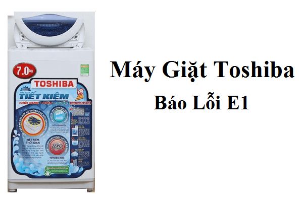 Bảng mã lỗi máy giặt Toshiba​