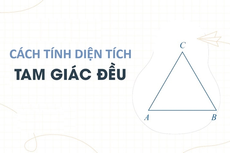 Diện tích tam giác đều